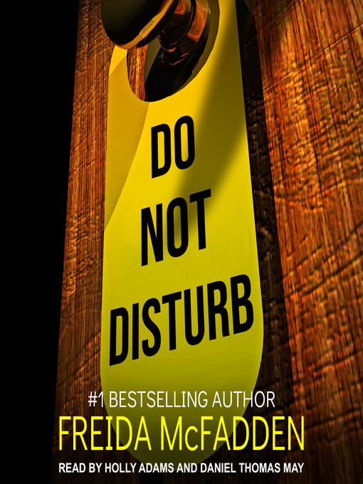 Title details for Do Not Disturb by Freida McFadden - Wait list